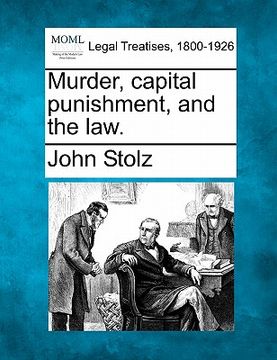 portada murder, capital punishment, and the law. (en Inglés)