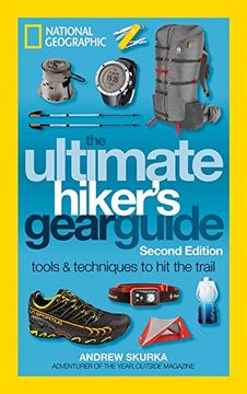 portada The Ultimate Hiker's Gear Guide, Second Edition: Tools and Techniques to hit the Trail (en Inglés)