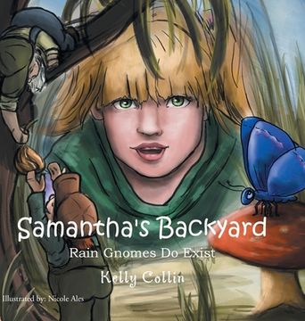 portada Samantha's Backyard: Rain Gnomes Do Exist (en Inglés)