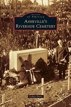 portada Asheville's Riverside Cemetery (Images of America (Arcadia Publishing)) (en Inglés)