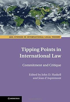 portada Tipping Points in International Law: Commitment and Critique (Asil Studies in International Legal Theory) 