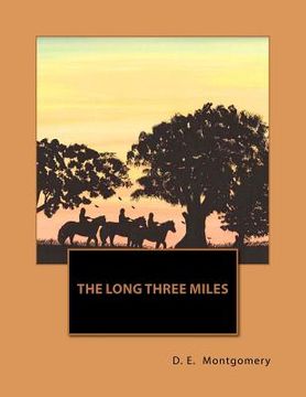 portada the long three miles (in English)