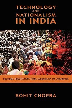 portada technology and nationalism in india: cultural negotiations from colonialism to cyberspace (en Inglés)