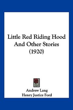 portada little red riding hood and other stories (1920)