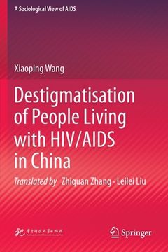 portada Destigmatisation of People Living with Hiv/AIDS in China (en Inglés)