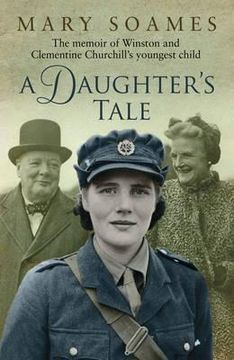 portada daughter's tale: the memoir of winston and clementine churchill's youngest child