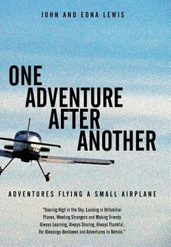 portada One Adventure After Another: Adventures Flying a Small Airplane (in English)