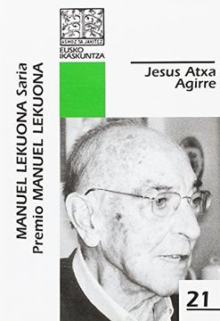 portada Jesus Atxa Agirre (Manuel Lekuona Saria 2003) (in Basque)