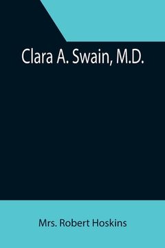 portada Clara A. Swain, M.D. (en Inglés)