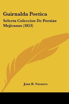 portada Guirnalda Poetica: Selecta Coleccion de Poesias Mejicanas (1853)