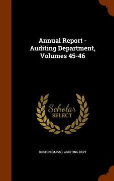 portada Annual Report - Auditing Department, Volumes 45-46 (en Inglés)