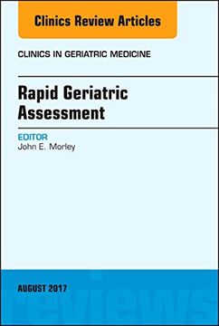 portada Rapid Geriatric Assessment, an Issue of Clinics in Geriatric Medicine (Volume 33-3) (The Clinics: Internal Medicine, Volume 33-3) (en Inglés)