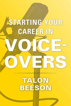 portada Starting Your Career in Voice-Overs (en Inglés)