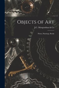 portada Objects of Art: Prints, Paintings, Books (en Inglés)