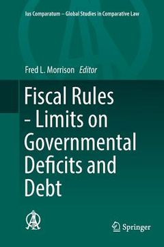 portada Fiscal Rules - Limits on Governmental Deficits and Debt (en Inglés)