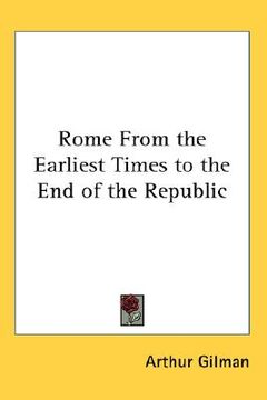 portada rome from the earliest times to the end of the republic (en Inglés)