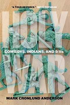 portada Holy War: Cowboys, Indians, and 9 (en Inglés)