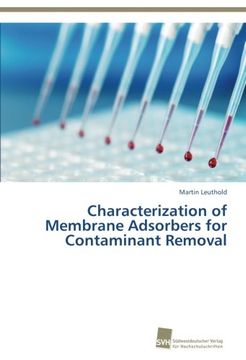 portada Characterization of Membrane Adsorbers for Contaminant Removal