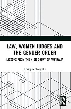 portada Law, Women Judges and the Gender Order: Lessons From the High Court of Australia (in English)