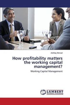 portada How profitability matters the working capital management?