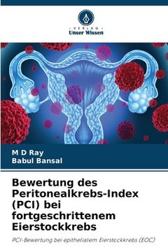 portada Bewertung des Peritonealkrebs-Index (PCI) bei fortgeschrittenem Eierstockkrebs (en Alemán)