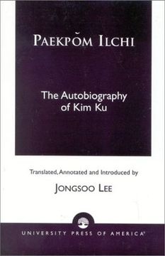 portada Paekpom Ilchi: The Autobiography of kim ku (en Inglés)