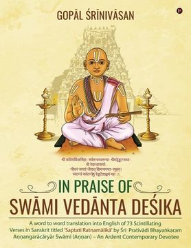 portada In Praise of Swāmi Vedānta Deśika (en Inglés)