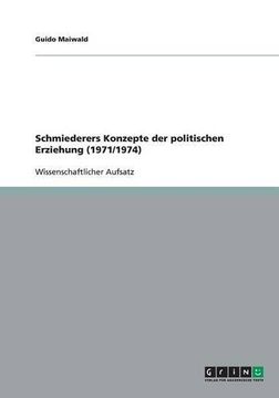 portada Schmiederers Konzepte der politischen Erziehung (1971/1974) (German Edition)