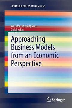 portada approaching business models from an economic perspective (en Inglés)