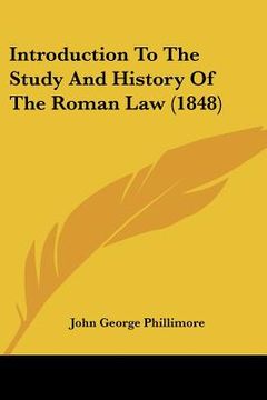portada introduction to the study and history of the roman law (1848) (en Inglés)