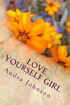 portada Love Yourself Girl (en Inglés)