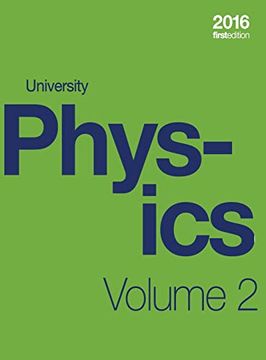 portada University Physics Volume 2 of 3 (1St Edition Textbook) (Hardcover, Full Color)