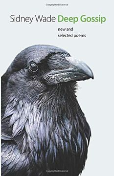 portada Deep Gossip: New and Selected Poems (Johns Hopkins: Poetry and Fiction) (in English)