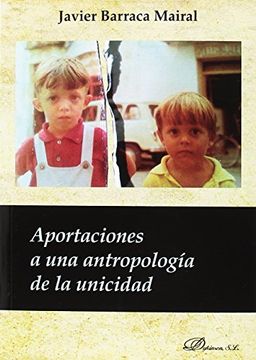 portada Aportaciones a una Antropología de la Unicidad (in Spanish)
