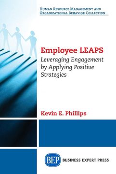portada Employee Leaps: Leveraging Engagement by Applying Positive Strategies (en Inglés)