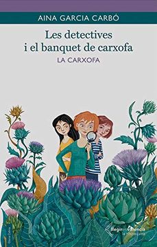 portada Les Detectives i el Banquet Carxofa: La Carxofa (en Catalá)