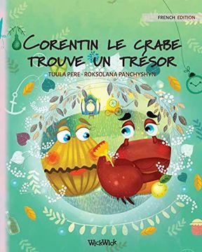 portada Corentin le Crabe Trouve un Trésor: French Edition of "Colin the Crab Finds a Treasure" (2) 