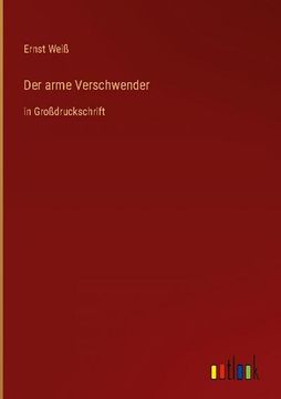 portada Der arme Verschwender: in Großdruckschrift (en Alemán)