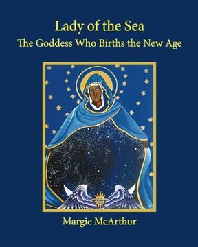 portada Lady of the Sea: The Goddess Who Births the New Age (in English)