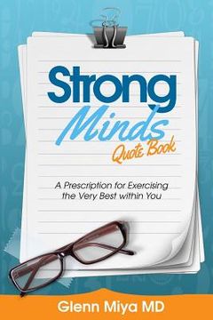 portada Strong Minds: A Prescription for Exercising the Very Best Within You (in English)