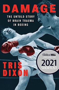 portada Damage: The Untold Story of Brain Trauma in Boxing (Shortlisted for the William Hill Sports Book of the Year Prize) (en Inglés)