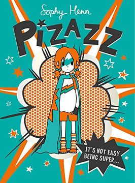 portada Pizazz: The Super Awesome new Superhero Series! 1 (en Inglés)