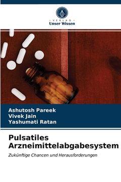 portada Pulsatiles Arzneimittelabgabesystem (en Alemán)