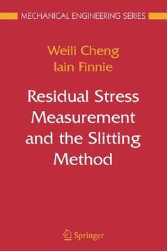 portada residual stress measurement and the slitting method (en Inglés)
