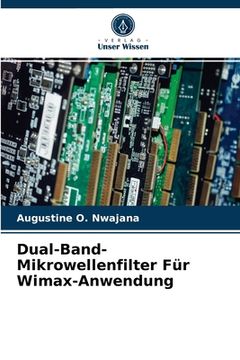 portada Dual-Band-Mikrowellenfilter Für Wimax-Anwendung (en Alemán)