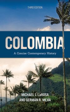 portada Colombia: A Concise Contemporary History (en Inglés)
