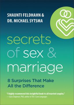 portada Secrets of sex and Marriage: 8 Surprises That Make all the Difference (in English)