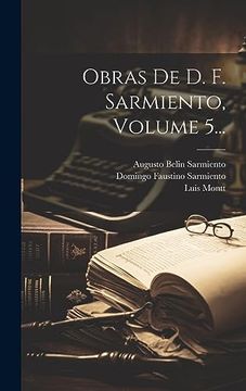 portada Obras de d. F. Sarmiento, Volume 5. (in Spanish)