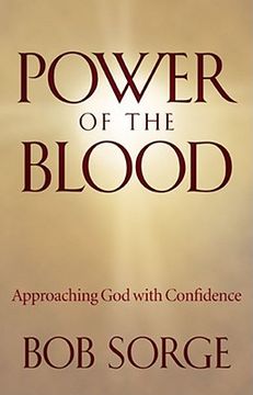 portada power of the blood: approaching god with confidence (en Inglés)
