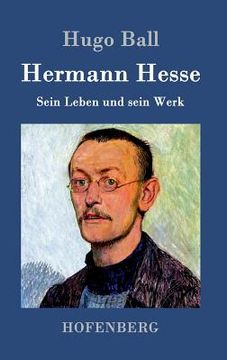 portada Hermann Hesse: Sein Leben und sein Werk (en Alemán)
